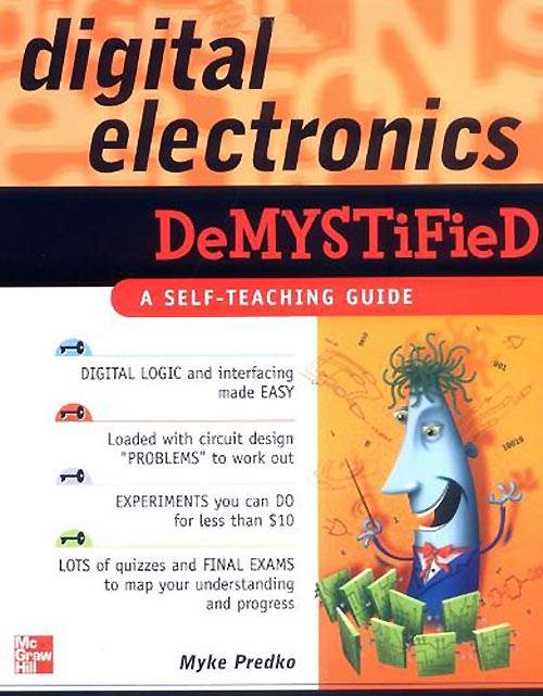 DIGITAL ELECTRONICS DEMYSTIFIED 