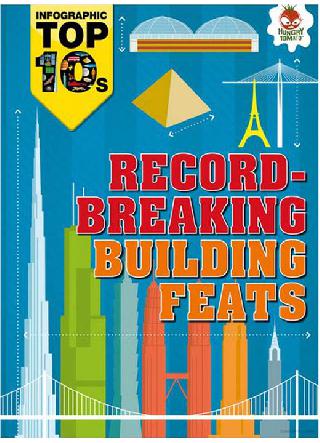 RECORD BREAKING BUILDING FEATS